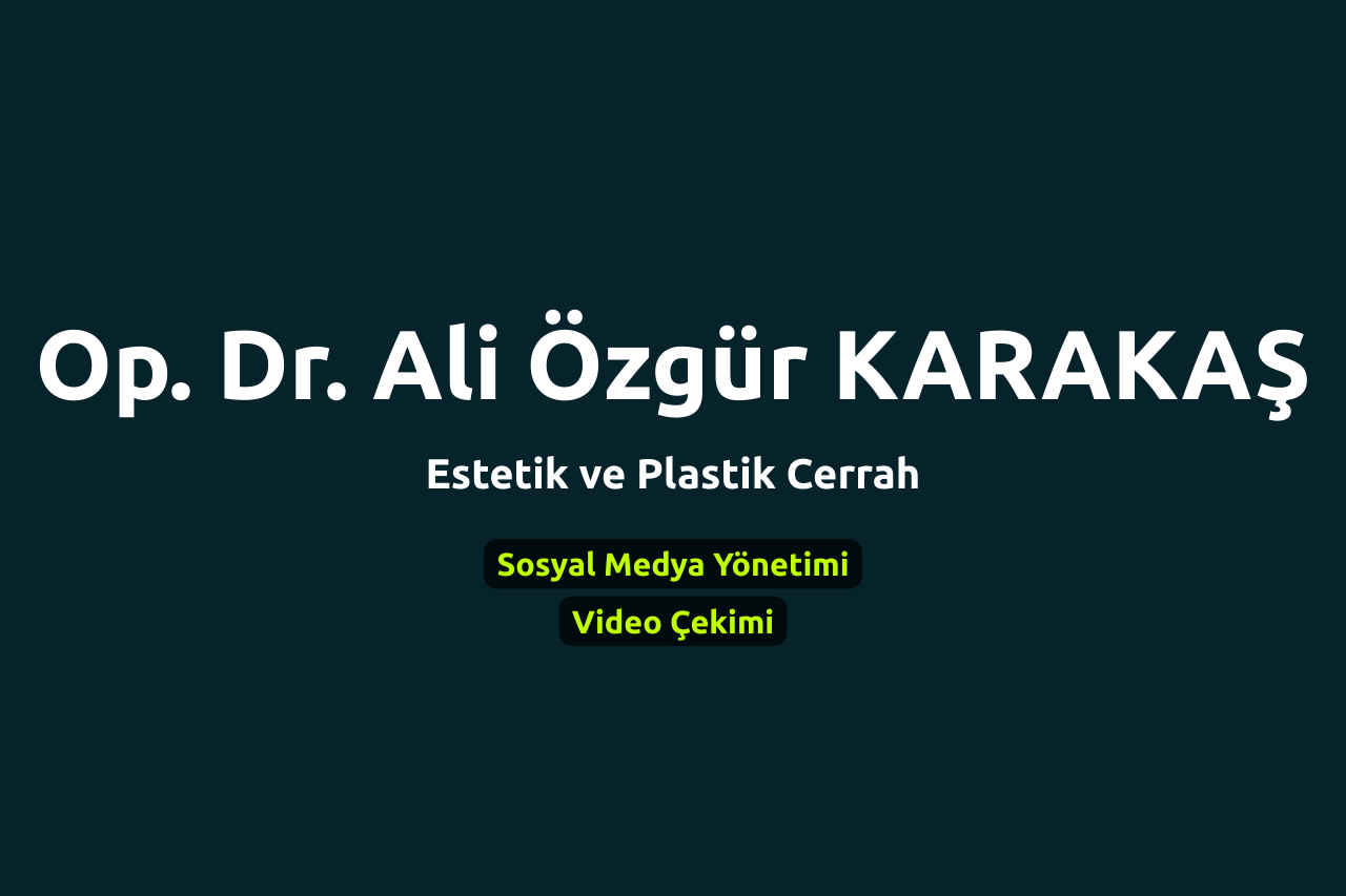 Op. Dr. Ali Özgür KARAKAŞ